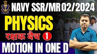 NAVY 22024 Physics One shot Revision Navy physics class  Motion in 1 d by Ashish sir