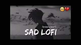 Hindi sad song slowed and reverbNew sad songs #song #sadlofi #sadsong #india #youtube