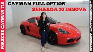 PORSCHE CAYMAN 718  MOBIL INI SEHARGA 10 MOBIL INNOVA KOK MAHAL BANGET? 