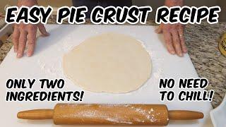 Easy Butter Pie Crust Recipe From Scratch - No Chill No Shortening No Food Processor No Sugar