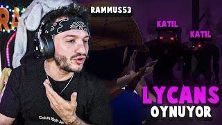 RAMMUS 53  LYCANS OYNUYOR 