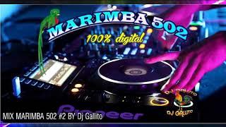 MIX MARIMBA 502 #2 BY Dj Gallito