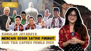 Anies Ganjar Prabowo dan Ciri-ciri Sosok Satrio Piningit dalam Ramalan Jayabaya