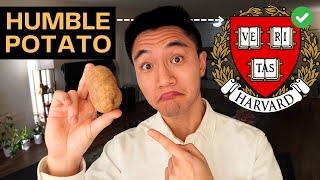 How to Get Into Harvard with a Potato