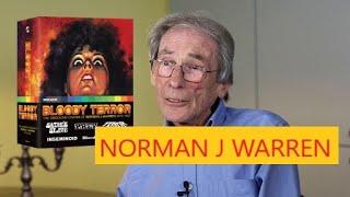 THE BLOODY TERROR OF NORMAN J WARREN