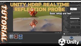 Unity HDRP Realtime Reflection Probe test basic setup