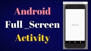 full screen activity in android studio