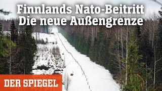 Finnlands Nato-Beitritt Die neue Außengrenze  DER SPIEGEL