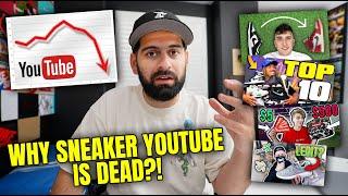 The END of Sneaker YouTubers