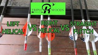 RIGHT HELICAL vs LEFT HELICAL vs STRAIGHT FLETCH - arrow testing