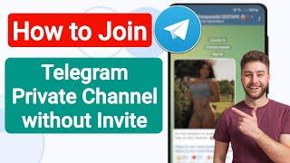 How to Join Telegram Private Channel Without Invite Link 2023  How to Join Telegram Private Channel