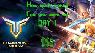 How Much Money $ I Made On My First Day Playing Champions Arena