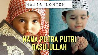 WAJIB TAU. inilah anak-anak Rasulullah..