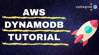 AWS DynamoDB Tutorial  Introduction to AWS DynamoDB  What is Amazon DynamoDB  Updegree