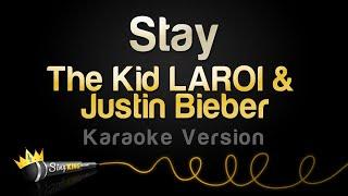 The Kid LAROI & Justin Bieber - Stay Karaoke Version