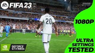 FIFA 23 - GTX 1660 SUPER + i7 4770  Ultra Settings Tested