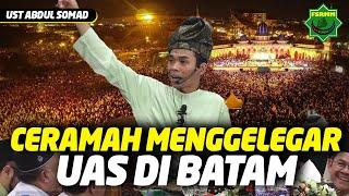 Ceramah UAS Menggelegar di Lapangan Tanjung Uma Batam - Ustadz Abdul Somad