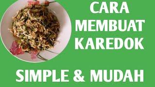 CARA MEMBUAT KAREDOK SIMPLE&MUDAH DENGAN BUMBU SEADANYA