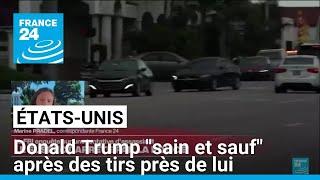 Donald Trump sain et sauf après des tirs près de lui une possible tentative dassassinat