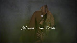 Akhirnya - Lina Fatinah Cover