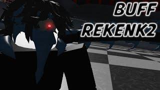 BUFF REKENK2  Ro-Ghoul ALPHA  ROBLOX