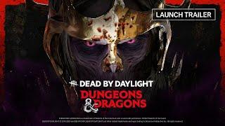 Dead by Daylight  Dungeons & Dragons  Launch Trailer