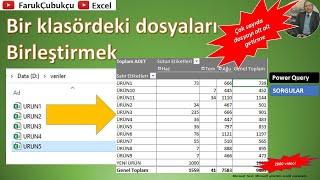 Excel Klasördeki Dosyaları Birleştirmek - Sorgular  Power Query