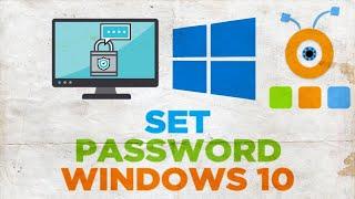 How to Set Password on Windows 10  How to Put a Password on Windows 10