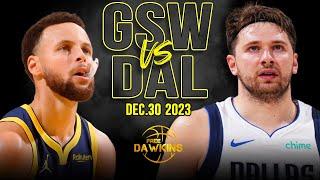 Golden State Warriors vs Dallas Mavericks Full Game Highlights  December 30 2023  FreeDawkins