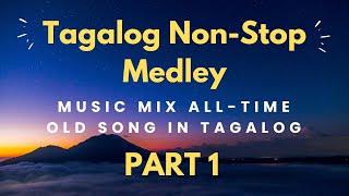 NON-STOP MEDLEY GOLDEN HIT-BACK TAGALOG HD PART1