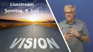 Livestream - Wie du VISION von Gott empfängst und sie aufschreibst