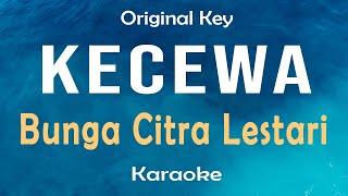 Kecewa -  Bunga Citra Lestari Karaoke Original Key
