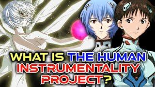 What is the Human Instrumentality Project? - The Biggest Lie in Neon Genesis Evangelion - Explained