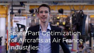 Spare Part Optimization for Aircrafts at Air France Industries with Olivier Pelloux-Prayer