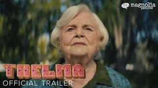 Thelma - Official Trailer  June Squibb Richard Roundtree Parker Posey Fred Hechinger