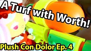 A Turf with Worth  Plush Con Dolor Ep. 4