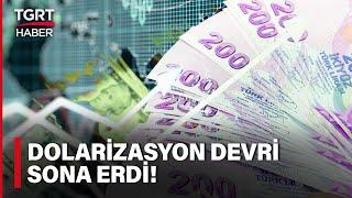 Yerel Seçim Sonrası Döviz Bozdurma Eğilimi Arttı Dövizi Bozduran TL Mevduatına Koştu - TGRT Haber