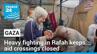 Heavy fighting in Gazas Rafah keeps aid crossings closed sends 100000 civilians fleeing