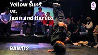 Yellow Suns vs. Body Carnival Bboy Issin and Haruto. RAWD2