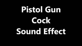 Pistol Gun Cock Sound Effect