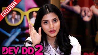 Dev DD Season 2  Asheema Vardaan​ Exclusive Interview