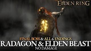 Radagon & Elden Beast Boss Fight No Damage - Final Boss & All 6 Endings Elden Ring