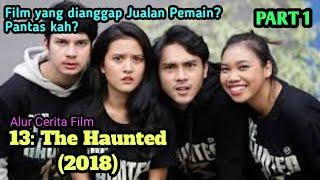 Liburan di Pulau Penuh Kejutan  ALUR CERITA FILM 13 THE HAUNTED 2018 12