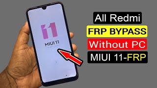 All Xiaomi Redmi Miui 11 Frp Unlock & Google Account Bypass  Redmi Miui 11 Frp Bypass Without Pc 