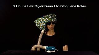 Hair Dryer Sound 58 Static  ASMR  9 Hours Lullaby to Sleep and Relax