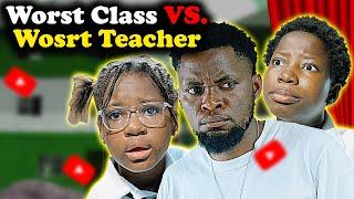 Worst Class VS. Worst Teacher  High School Worst Class Episode 10