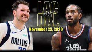 Los Angeles Clippers vs Dallas Mavericks Full Game Highlights- November 25 2023  2023-24 NBA Season