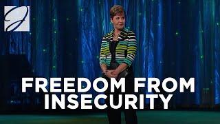 Freedom From Insecurity  Joyce Meyer