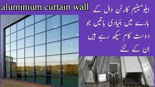 Aluminium curtain wall  curtain wall window  ke bare zarori baate  pakistan art