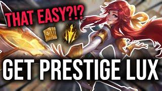 Easiest way to get Prestige Lux